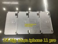 Đế Dập Nhựa Iphone 11Pro ( YMJ )